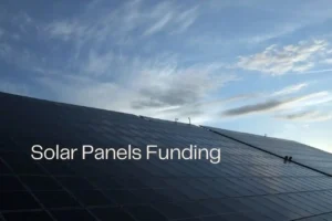 Solar Panel Funding in the UK